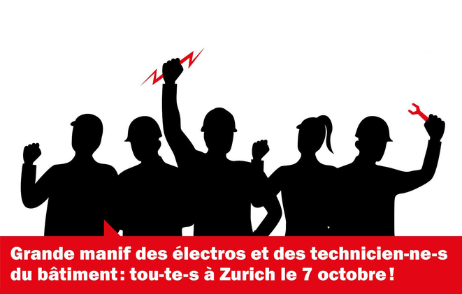  Visuel: Grande manif des éléctros et des technicien-ne-s du bâtiment: tou-te-s à Zürich le 7 octobre!